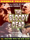 The Bloody Dead / Creature with the Blue Hand